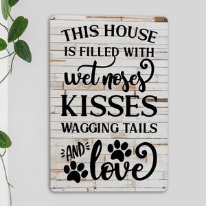 This House Dog Tin Sign 7” x 10.5”